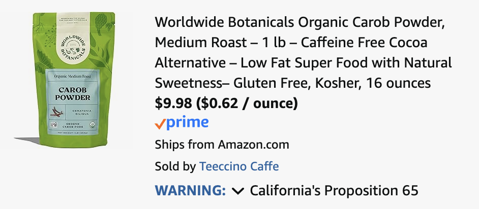 Carob CA prop 65 warning