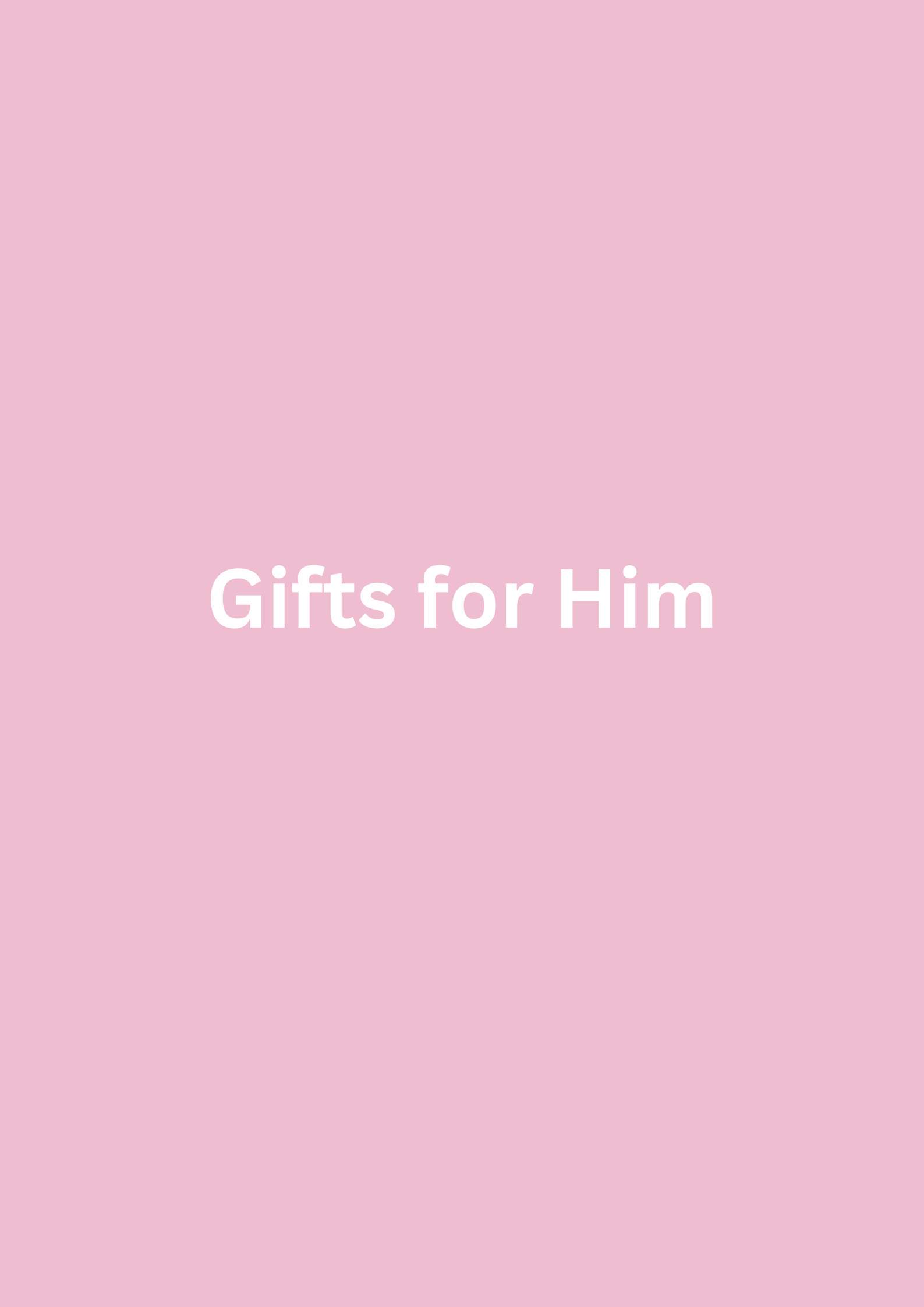 Gifts for Him